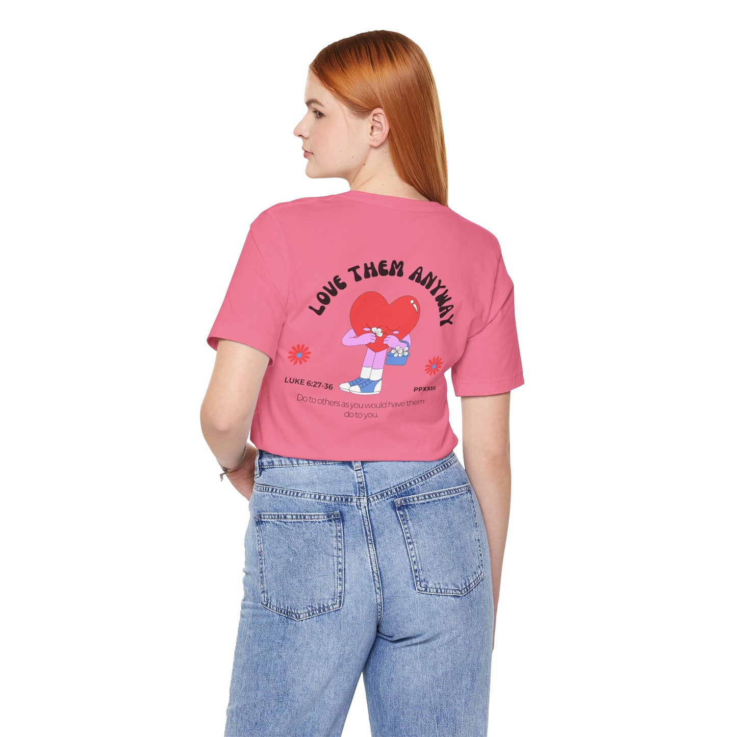 Love Them Anyway Adult Jersey Tee