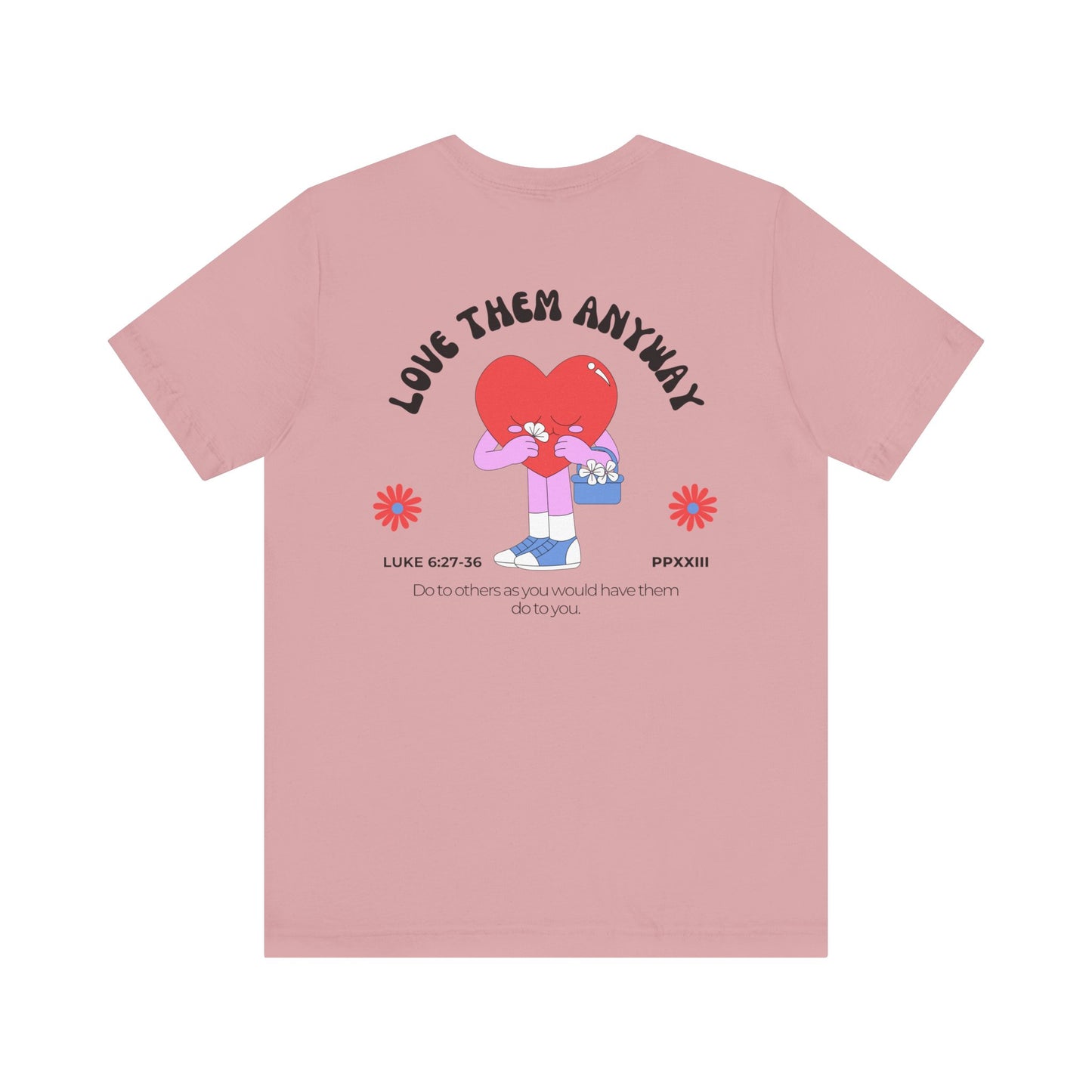 Love Them Anyway Adult Jersey Tee