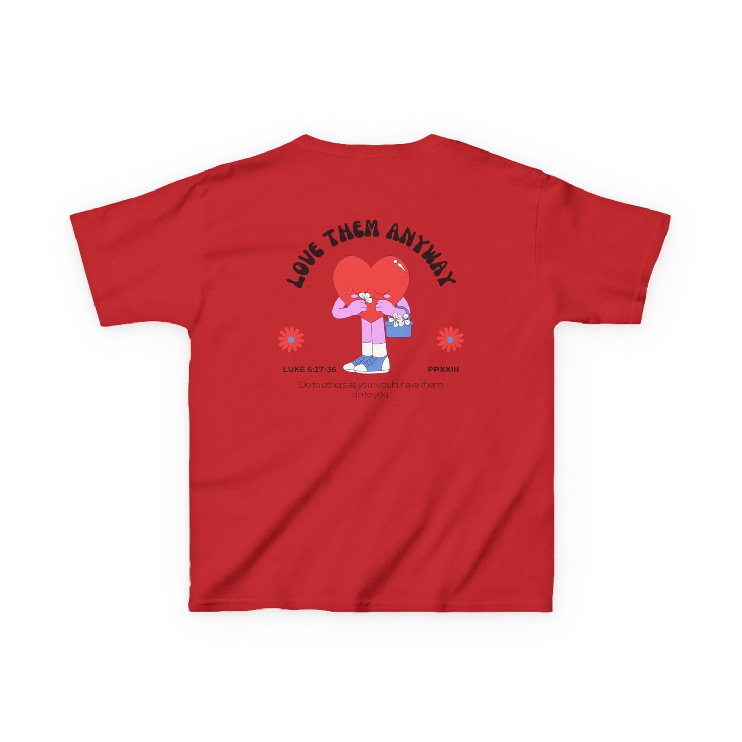 Love Them Anyway Kids Tee