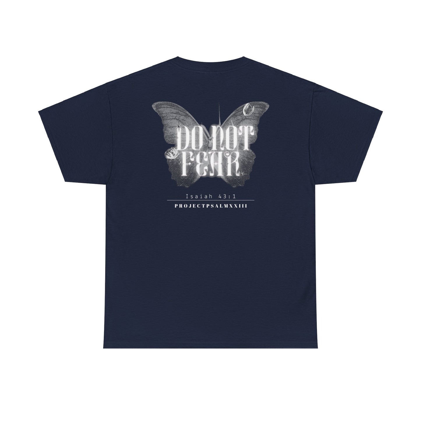 Do Not Fear Adult Tee