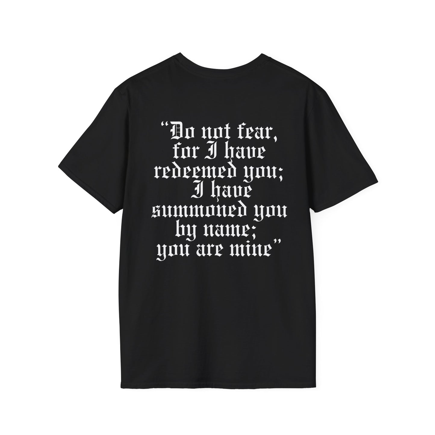 Do Not Fear Adult Softstyle T-Shirt