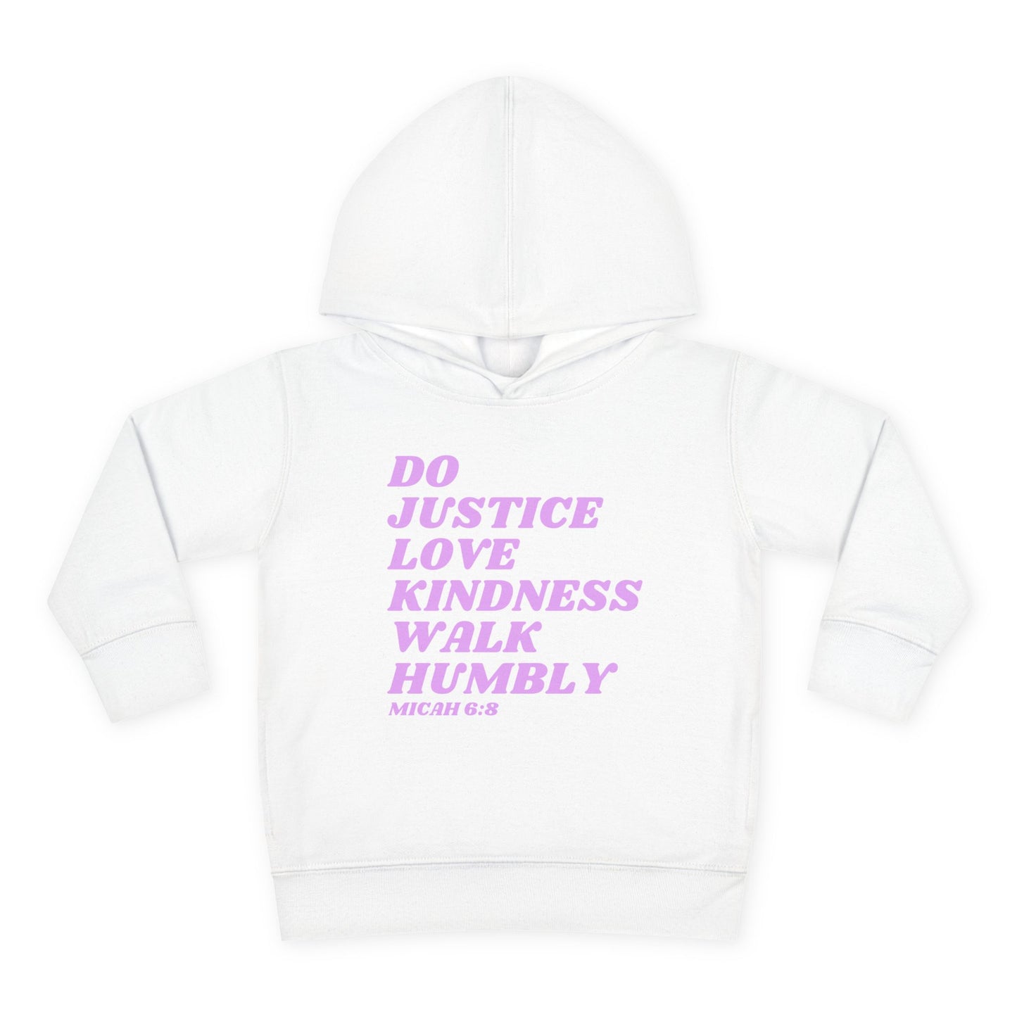 Micah 6:8 Toddler Pullover Fleece Hoodie