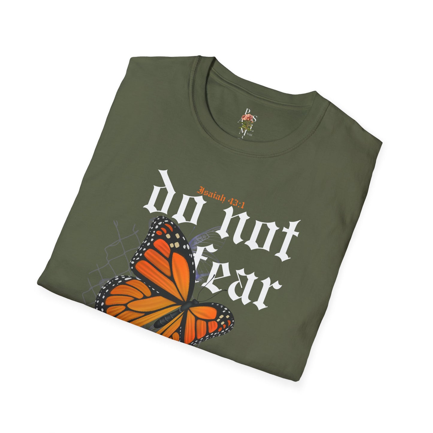 Do Not Fear Adult Softstyle T-Shirt